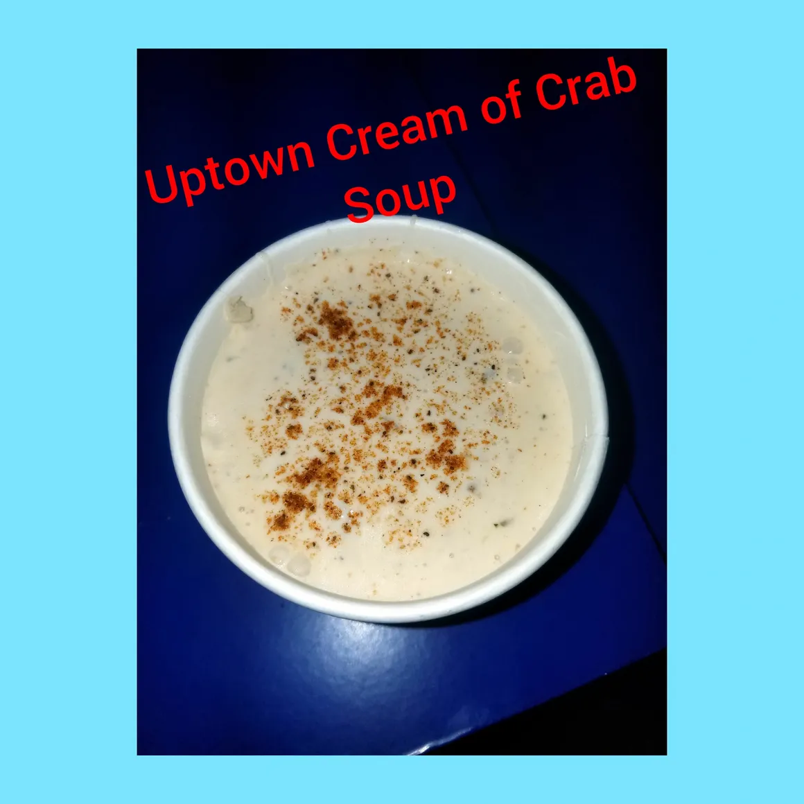 Uptown Cream of Crab Soup